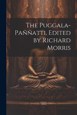 The Puggala-paññatti. Edited by Richard Morris - Anonymous - cover