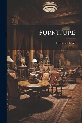 Furniture - Esther Singleton - cover