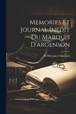 Memories Et Journal Inedit Du Marquis D'argenson