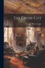 The Cross-Cut