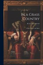 In a Grass Country: A Story of Love and Sport