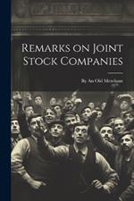 Remarks on Joint Stock Companies