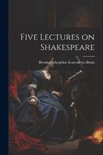 Five Lectures on Shakespeare