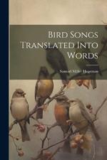 Bird Songs Translated Into Words