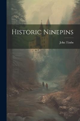 Historic Ninepins - John Timbs - cover