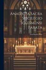 Analecta Sacra Spicilegio Solesmensi Parata