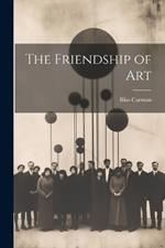 The Friendship of Art