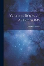 Youth's Book of Astronomy