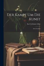 Der Kampf um die Kunst: Drei Novellen