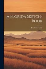 A Florida Sketch-Book