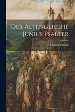 Der Altenglische Junius Psalter