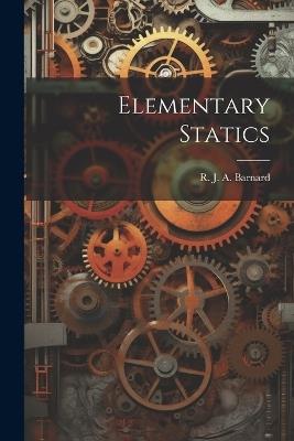 Elementary Statics - R J a Barnard - cover