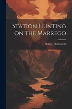 Station Hunting on the Marrego