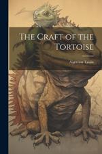 The Craft of the Tortoise