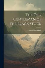 The Old Gentleman of the Black Stock