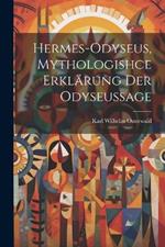 Hermes-Odyseus, Mythologishce Erklärung der Odyseussage