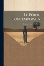 Le Pérou Contemporain: Etude Sociale