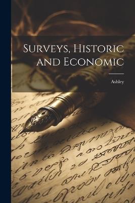 Surveys, Historic and Economic - Ashley - cover