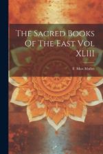 The Sacred Books Of The East Vol XLIII