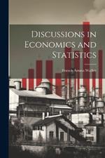 Discussions in Economics and Statistics