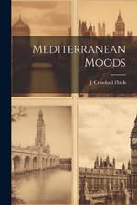 Mediterranean Moods