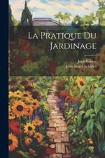 La Pratique du Jardinage