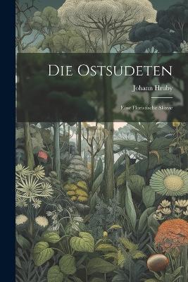 Die Ostsudeten; Eine Floristische Skizze - Johann Hruby - cover