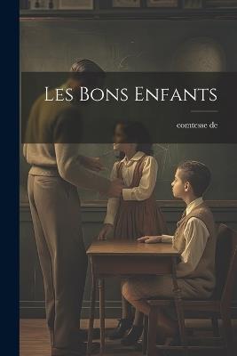 Les Bons Enfants - Comtesse de - cover