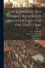 The Songs of Sidi Hammo Rendered Into English for the First Time