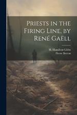 Priests in the Firing Line, by René Gaëll