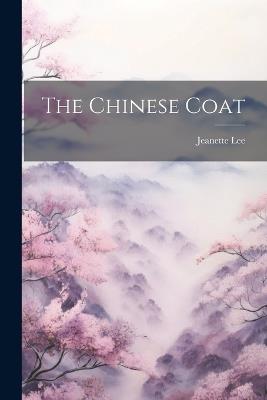 The Chinese Coat - Jeanette Lee - cover