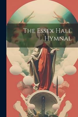 The Essex Hall Hymnal - Anonymous - cover