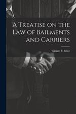 A Treatise on the law of Bailments and Carriers