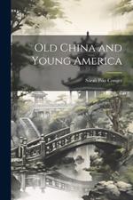 Old China and Young America