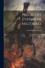 precis Des Evenmens Militaires