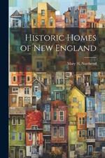 Historic Homes of New England