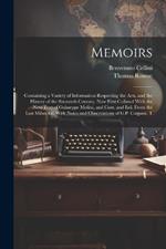 Memoirs; Containing a Variety of Information Respecting the Arts, and the History of the Sixteenth Century. Now First Collated With the new Text of Guisseppe Molini, and Corr. and enl. From the Last Milan ed. With Notes and Observations of G.P. Carpani. T