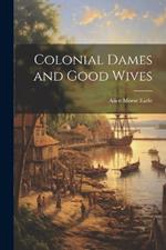 Colonial Dames and Good Wives