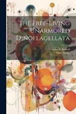 The Free-living Unarmored Dinoflagellata