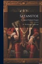 Satanstoe; or, The Littlepage Manuscripts