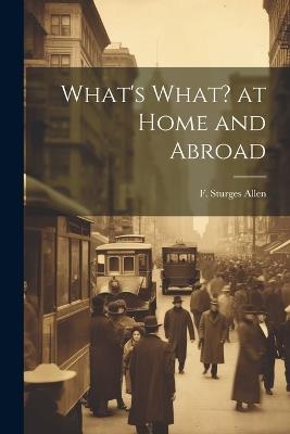 What's What? at Home and Abroad - cover