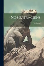 Nos Batraciens