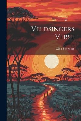 Veldsingers Verse - Olive Schreiner - cover