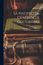 La madrecita, cuadros de costumbres