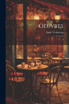 Oeuvres: 9 - Emile Verhaeren - cover