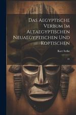 Das aegyptische Verbum im altaegyptischen neuaegyptischen und koptischen: 01