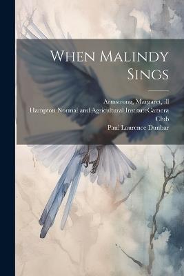 When Malindy Sings - Paul Laurence Dunbar,Margaret Armstrong - cover