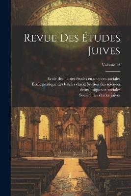 Revue des études juives; Volume 15 - cover