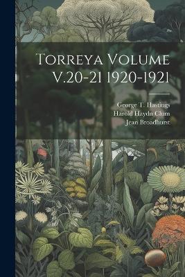 Torreya Volume V.20-21 1920-1921 - Jean Broadhurst - cover