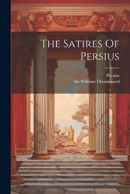 The Satires Of Persius - cover